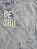 BElieve In YOUrself tee