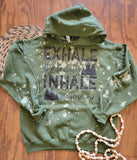 Exhale the Toxicity Inhale the Fresh Air hoodie