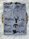 Hunting Life Fishing Life Duck Life tee