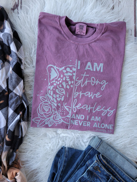 I am Strong Brave Fearless tee