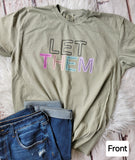 Let Them in t-shirt or crewneck (youth & adult)