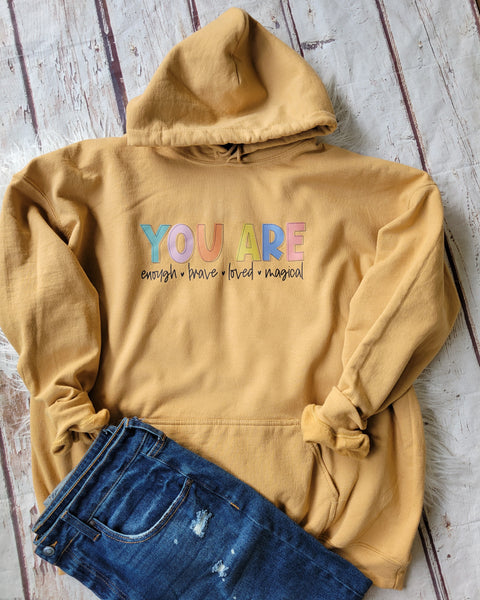 You Are Enough. Brave. Loved. Magical hoodie