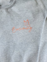 Becoming Who You Were Meant To Be crewneck