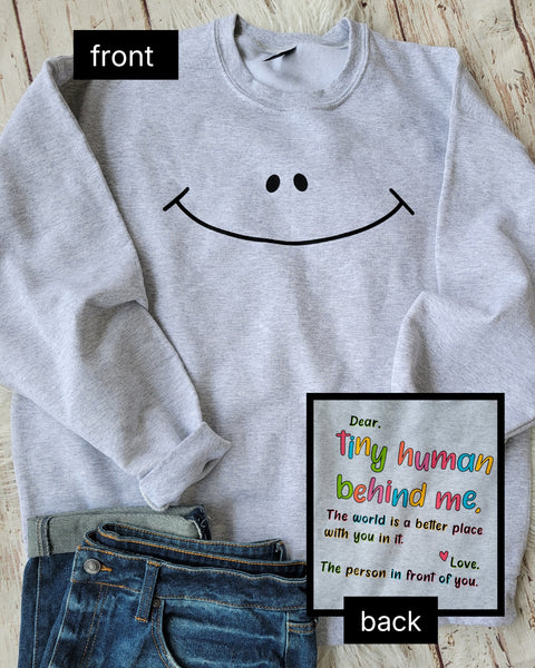 Tiny Human Behind Me sweatshirt