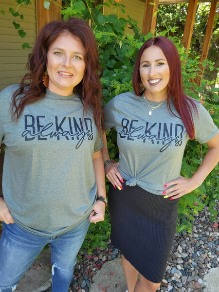 Always Be Kind tee