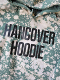 Hangover hoodie