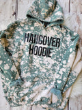 Hangover hoodie